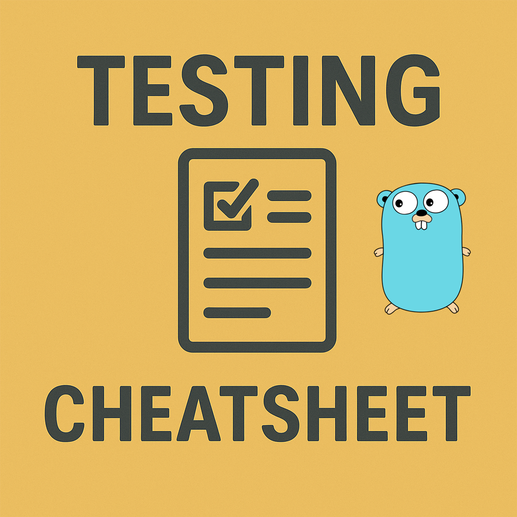 Golang testing cheatsheet